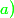 \textcolor{green}{a)}